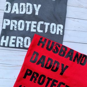 Husband Daddy Protector Hero tee